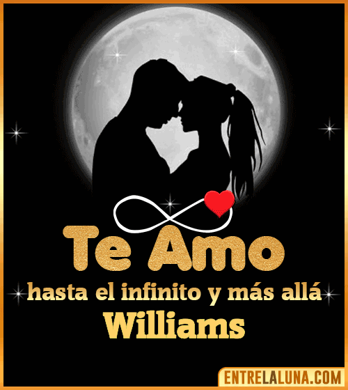 Te amo hasta el infinito y más allá Williams