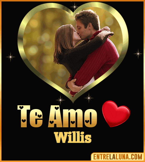 Gif Te amo Willis