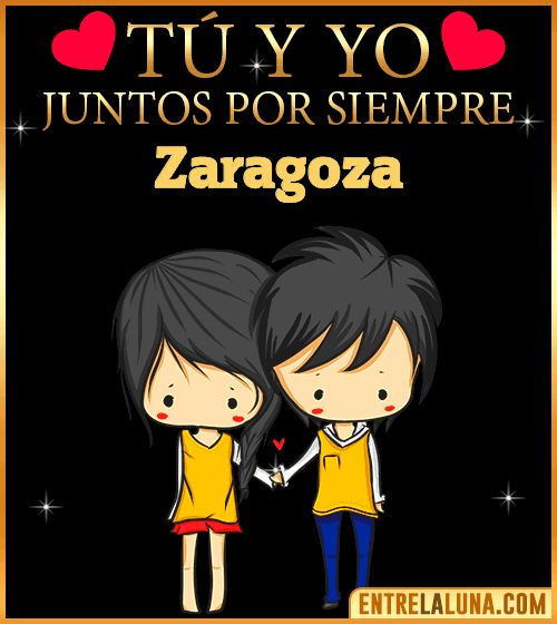 Tú y Yo juntos por siempre Zaragoza