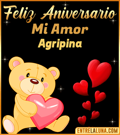 Feliz Aniversario mi Amor Agripina