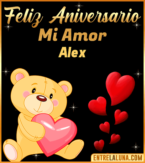 Feliz Aniversario mi Amor Alex