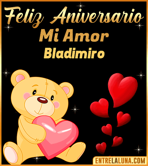 Feliz Aniversario mi Amor Bladimiro