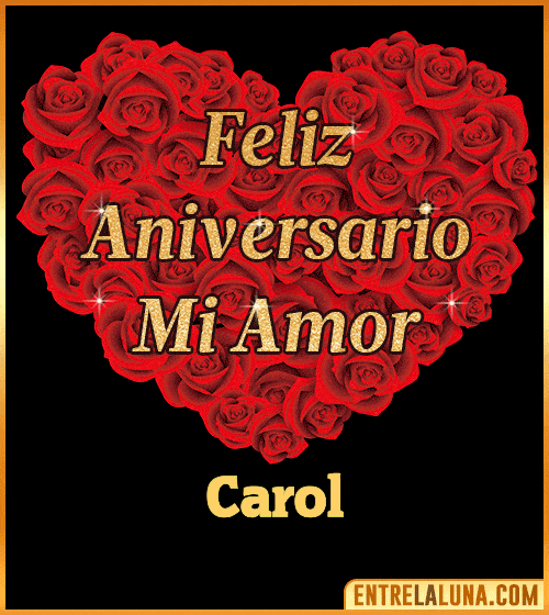 Corazón con Mensaje feliz aniversario mi amor Carol