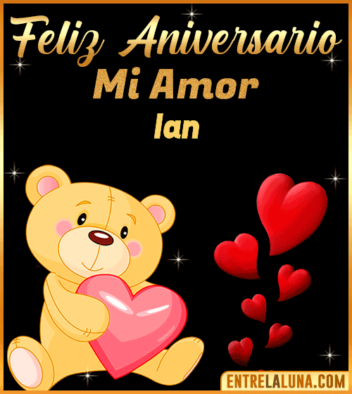Feliz Aniversario mi Amor Ian