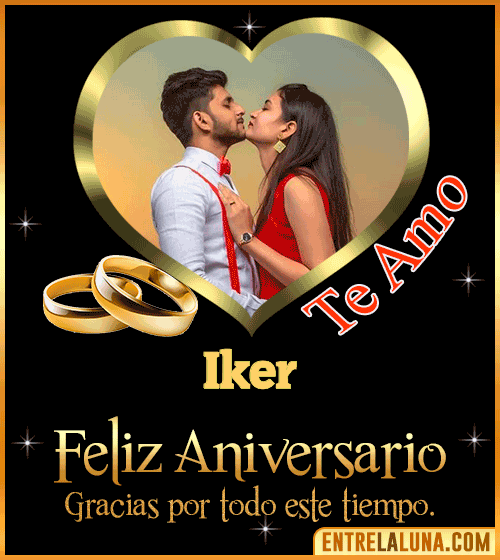 te-amo-feliz-aniversario Iker
