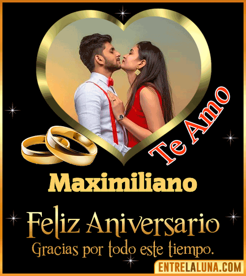 te-amo-feliz-aniversario Maximiliano