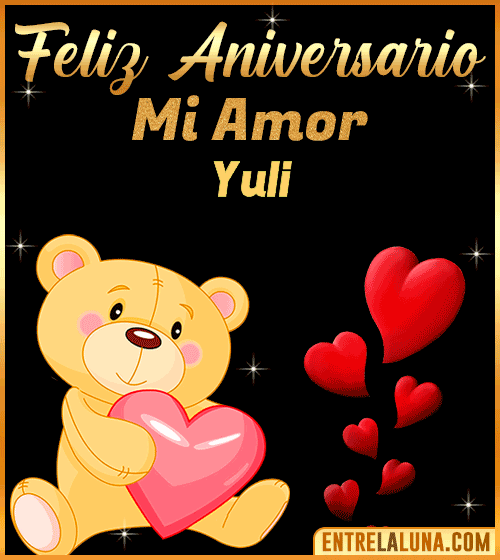 Feliz Aniversario mi Amor Yuli