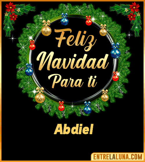 Feliz Navidad para ti Abdiel