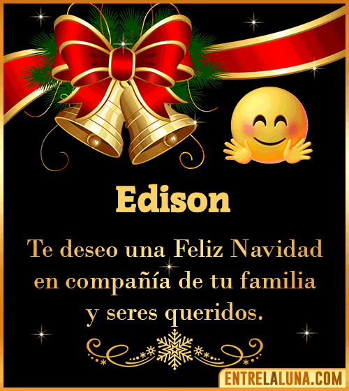 Te deseo una Feliz Navidad para ti Edison