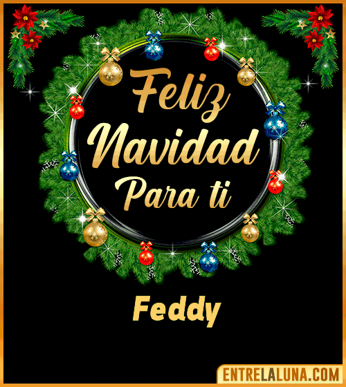 Feliz Navidad para ti Feddy