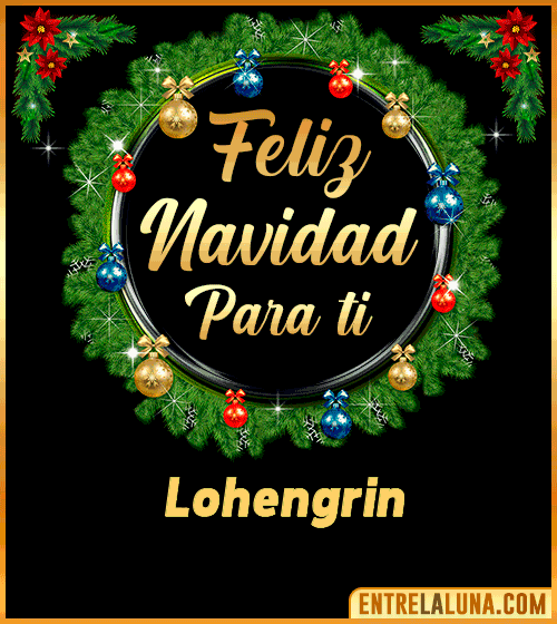 Feliz Navidad para ti Lohengrin