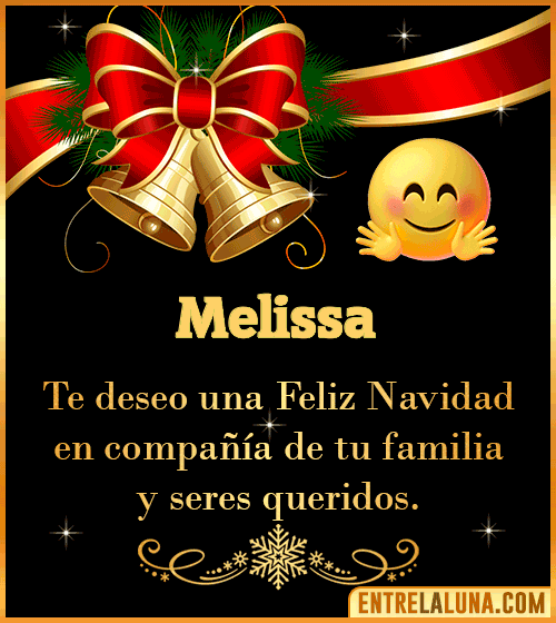 Te deseo una Feliz Navidad para ti Melissa