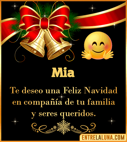 Te deseo una Feliz Navidad para ti Mia