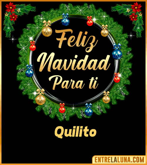 Feliz Navidad para ti Quilito