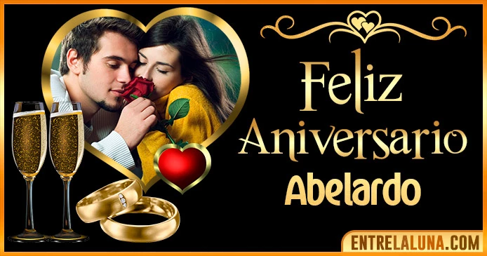 Feliz Aniversario Mi Amor Abelardo 👨‍❤️‍👨 | Mensajes, Gifs y Imágene