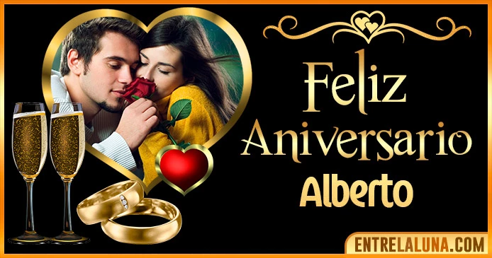 Feliz Aniversario Mi Amor Alberto 👨‍❤️‍👨 | Mensajes, Gifs y Imágene