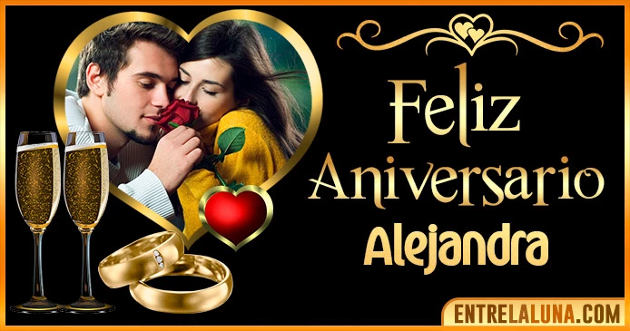 Feliz Aniversario Mi Amor Alejandra 👨‍❤️‍👨 | Mensajes, Gifs y Imágene