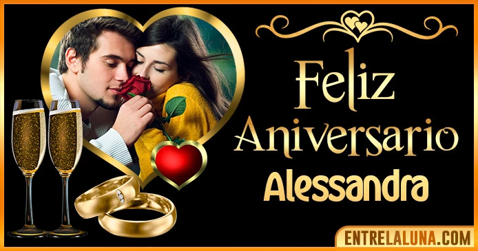Feliz Aniversario Mi Amor Alessandra 👨‍❤️‍👨 | Mensajes, Gifs y Imágene