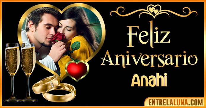 Feliz Aniversario Mi Amor Anahi 👨‍❤️‍👨 | Mensajes, Gifs y Imágene