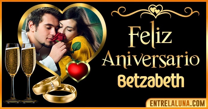Feliz Aniversario Mi Amor Betzabeth 👨‍❤️‍👨 | Mensajes, Gifs y Imágene