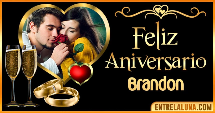 Feliz Aniversario Mi Amor Brandon 👨‍❤️‍👨 | Mensajes, Gifs y Imágene