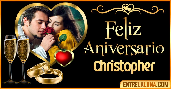Feliz Aniversario Mi Amor Christopher 👨‍❤️‍👨 | Mensajes, Gifs y Imágene