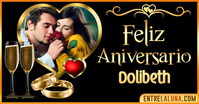 Feliz Aniversario Mi Amor Dolibeth 👨‍❤️‍👨 | Mensajes, Gifs y Imágene