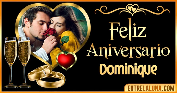 Feliz Aniversario Mi Amor Dominique 👨‍❤️‍👨 | Mensajes, Gifs y Imágene