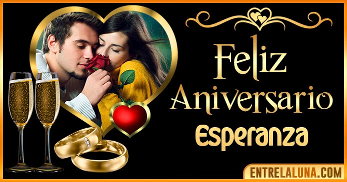 Feliz Aniversario Mi Amor Esperanza 👨‍❤️‍👨 | Mensajes, Gifs y Imágene