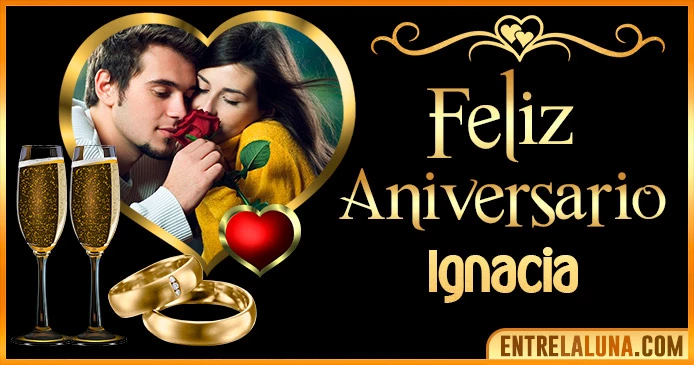 Feliz Aniversario Mi Amor Ignacia 👨‍❤️‍👨 | Mensajes, Gifs y Imágene