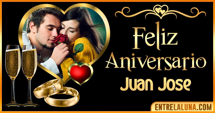 Feliz Aniversario Mi Amor Juan-jose 👨‍❤️‍👨 | Mensajes, Gifs y Imágene