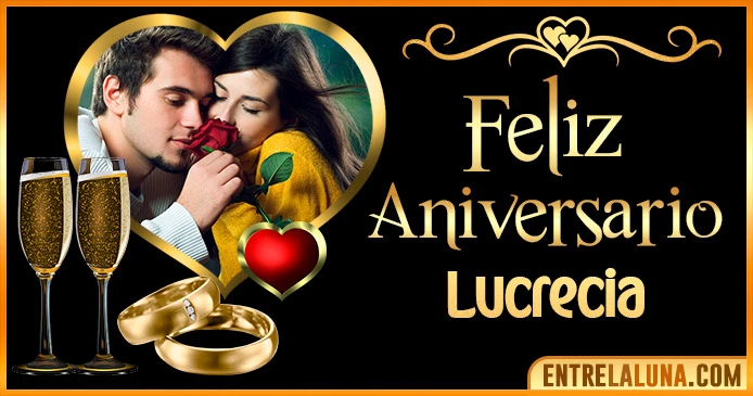Feliz Aniversario Mi Amor Lucrecia 👨‍❤️‍👨 | Mensajes, Gifs y Imágene