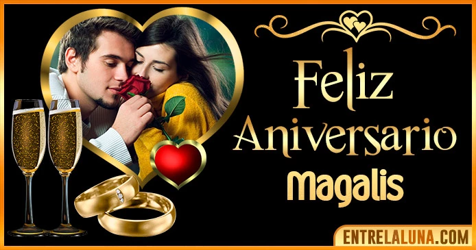 Feliz Aniversario Mi Amor Magalis 👨‍❤️‍👨 | Mensajes, Gifs y Imágene