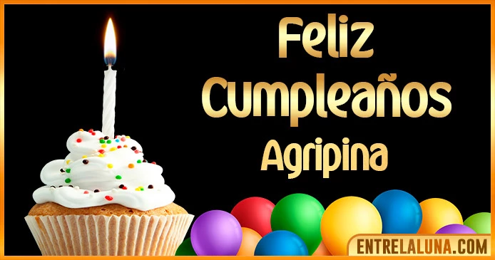 ➤ Feliz Cumpleaños Agripina GIF 🎂 【Felicidades Agripina 】🎉