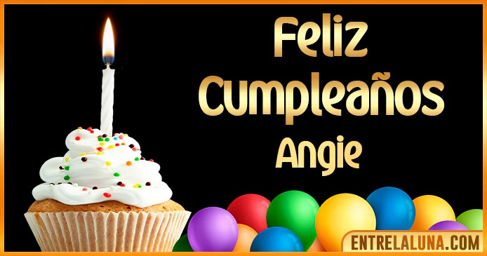➤ Feliz Cumpleaños Angie GIF 🎂 【Felicidades Angie 】🎉