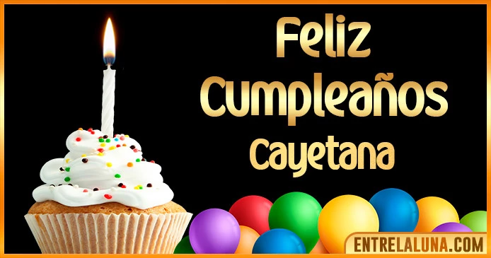 ➤ Feliz Cumpleaños Cayetana GIF 🎂 【Felicidades Cayetana 】🎉