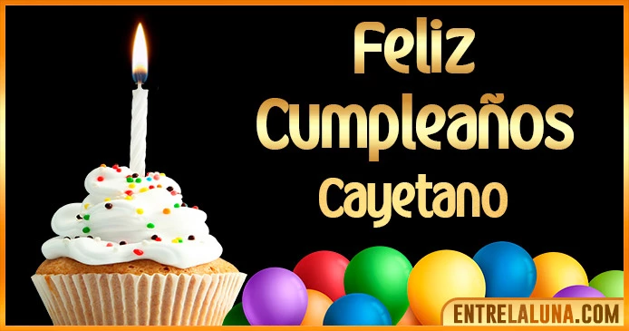 ➤ Feliz Cumpleaños Cayetano GIF 🎂 【Felicidades Cayetano 】🎉
