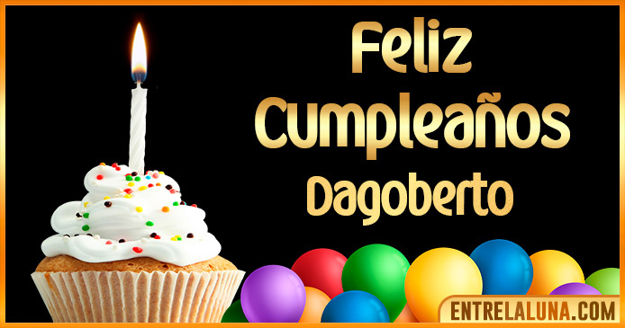 Feliz Cumpleaños Dagoberto