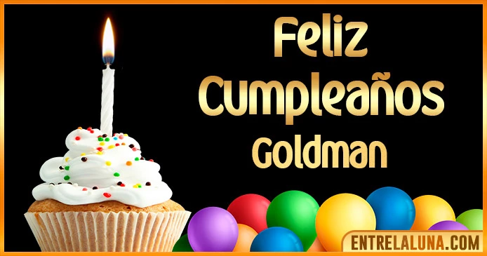 ➤ Feliz Cumpleaños Goldman GIF 🎂 【Felicidades Goldman 】🎉