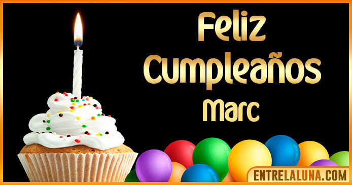 Feliz Cumpleaños Marc
