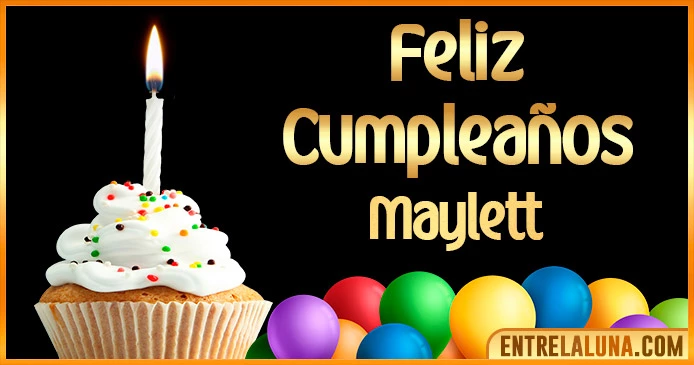 ➤ Feliz Cumpleaños Maylett GIF 🎂 【Felicidades Maylett 】🎉