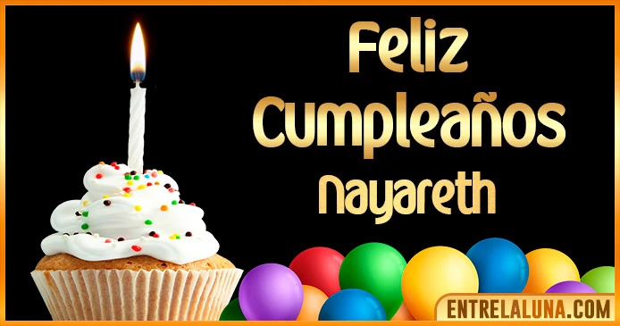 ➤ Feliz Cumpleaños Nayareth GIF 🎂 【Felicidades Nayareth 】🎉
