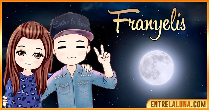 Imágenes con nombre Franyelis
