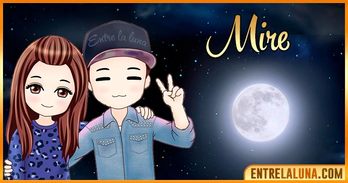 Imágenes con nombre Mire