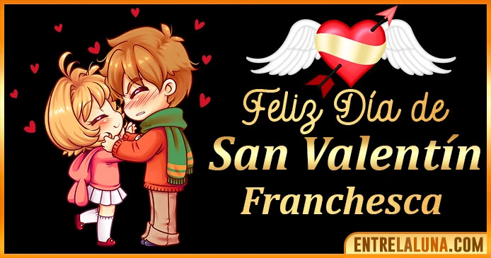 Gif de San Valentín para Franchesca 💘