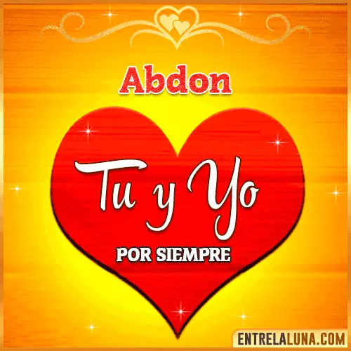 Tú y Yo por siempre Abdon
