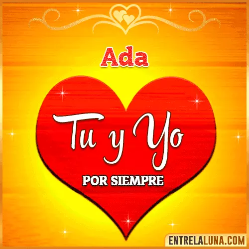 Tú y Yo por siempre Ada
