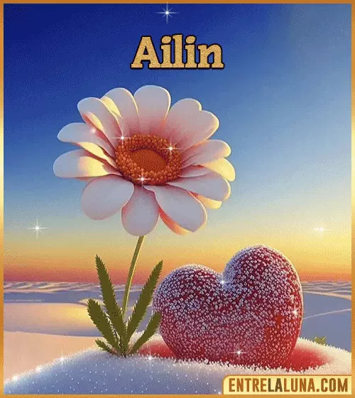 Imagen bonita de flor con Nombre Ailin