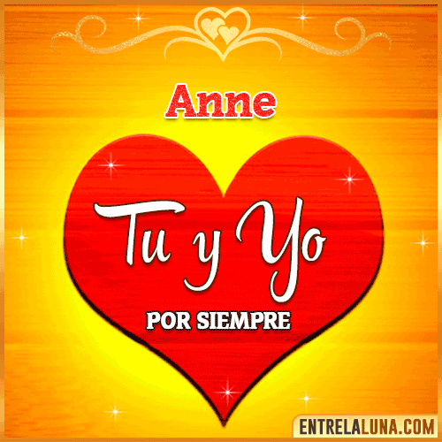 Tú y Yo por siempre Anne