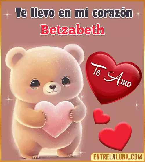 Amor te llevo en mi corazón Betzabeth